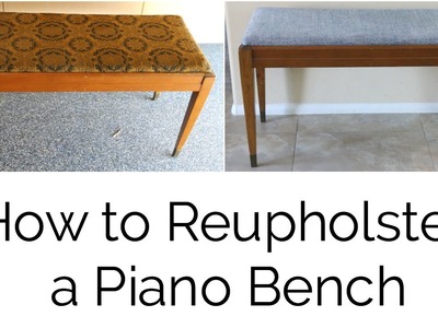 How to Reupholster a Piano Bench
