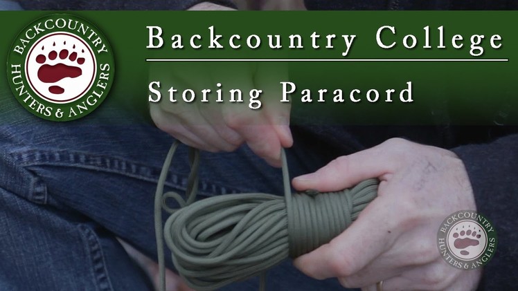 How to store paracord - Backcountry College