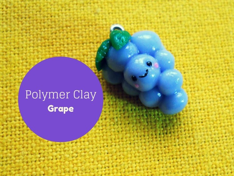 Kawaii Grape °○☺○° Grappolo d'Uva Kawaii - Polymer Clay Tutorial °○