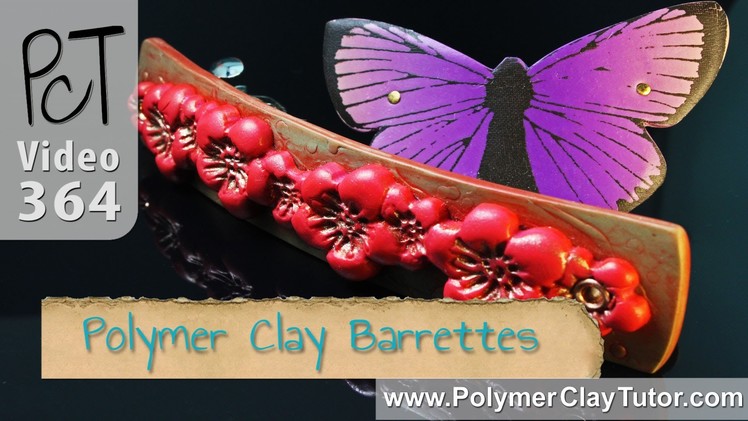 Polymer Clay French Barrettes Tutorial Series (Intro)