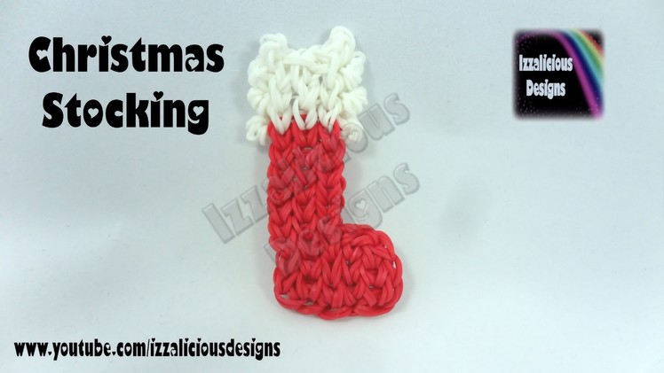 Rainbow Loom (Christmas.Xmas) Stocking Charm - © Izzalicious Designs 2014
