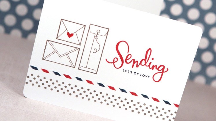 Sending Lots of Love (Simon July 2014 Card Kit)