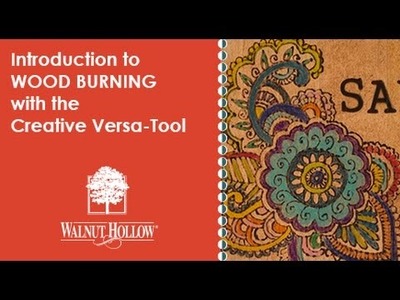Walnut Hollow® | Wood Burning for Beginners using the Creative Versa-Tool®