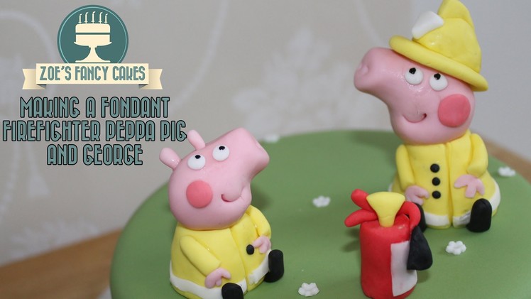 How to make fondant Peppa Pig and George in firefighters uniform How To Tutorial Zoes Fancy Cakes