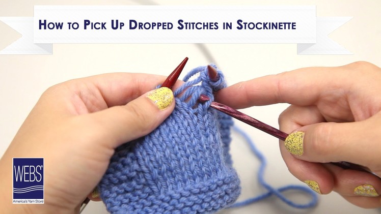 How to Pick Up Dropped Stitches in Stockinette