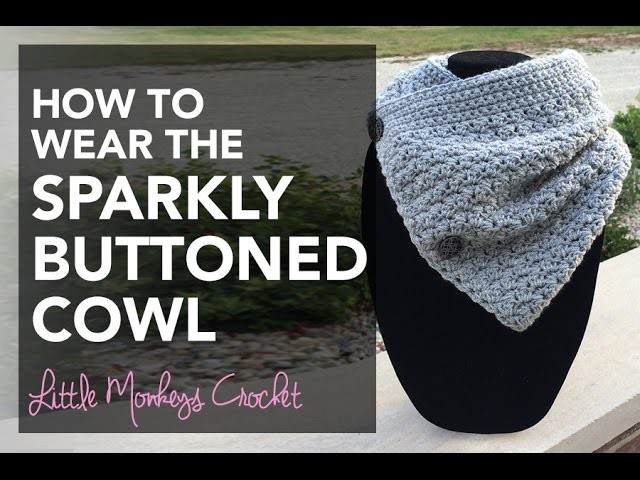 How to Wear the Sparkly Buttoned Cowl