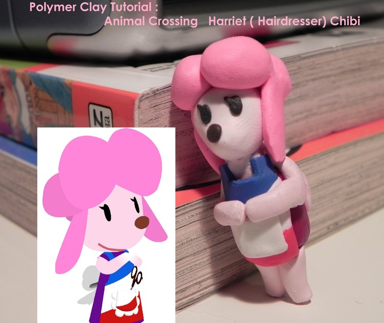 Polymer Clay Tutorial: Animal Crossing Chibi ( Harriet) ◕‿◕