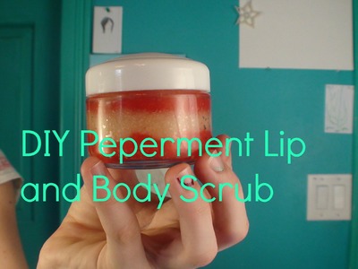 DIY Peppermint Lip and Body Scrub *DIY December* -Collab with Carecat101-
