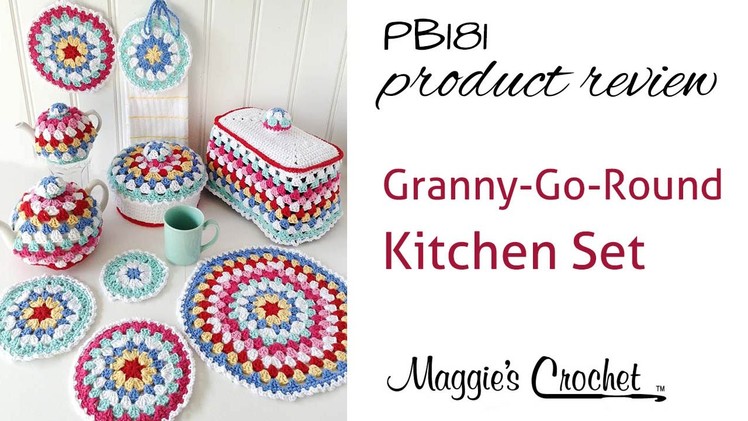 Granny-Go-Round Kitchen Set Crochet Pattern Product Review PB181