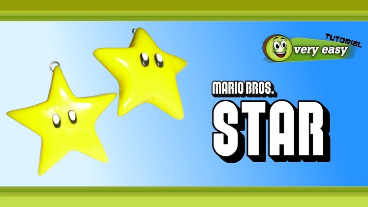 Polymer Clay Fimo - Mario Bros Star - *very easy Tutorial*