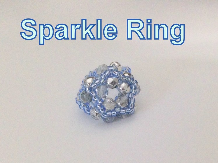 Sparkle Ring Tutorial-Beginners