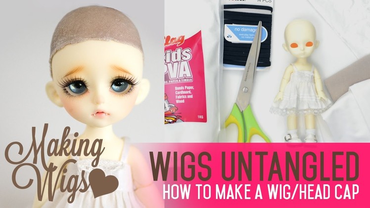 Wig Making For Dolls - Creating a wig.head cap out of fabric