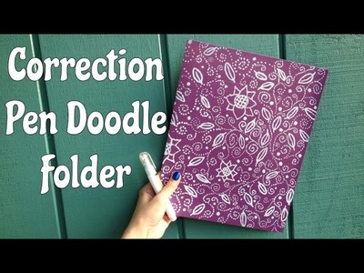 Correction Pen Doodle Folder - Back to School Crafts