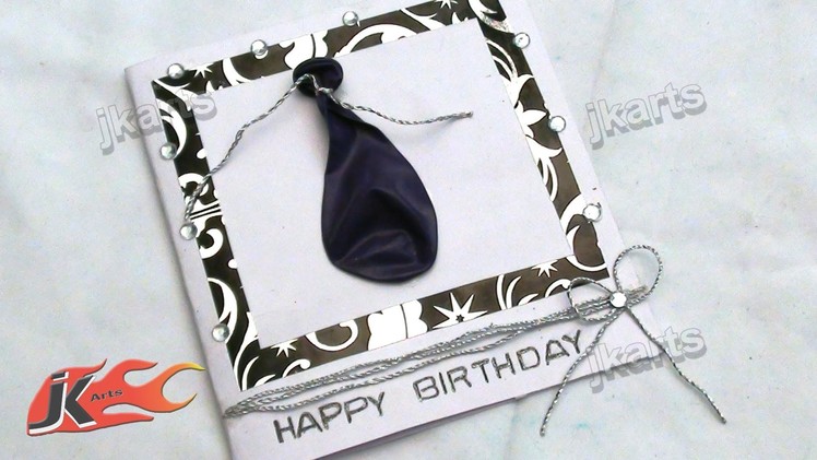 DIY Birthday Greeting Card - JK Arts 157