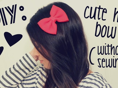 DIY: Cute Hair Bow (Without Sewing!)