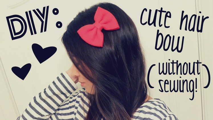 DIY: Cute Hair Bow (Without Sewing!)