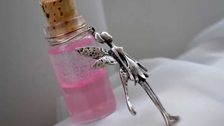 DIY Fairy dust - bottle pendant charm tutorial