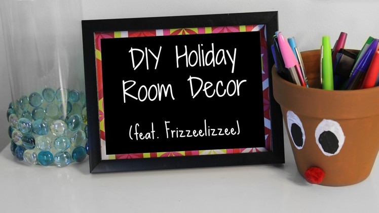 DIY Holiday Room Decor (feat.  Frizzeelizzee) | #CreativityChristmas
