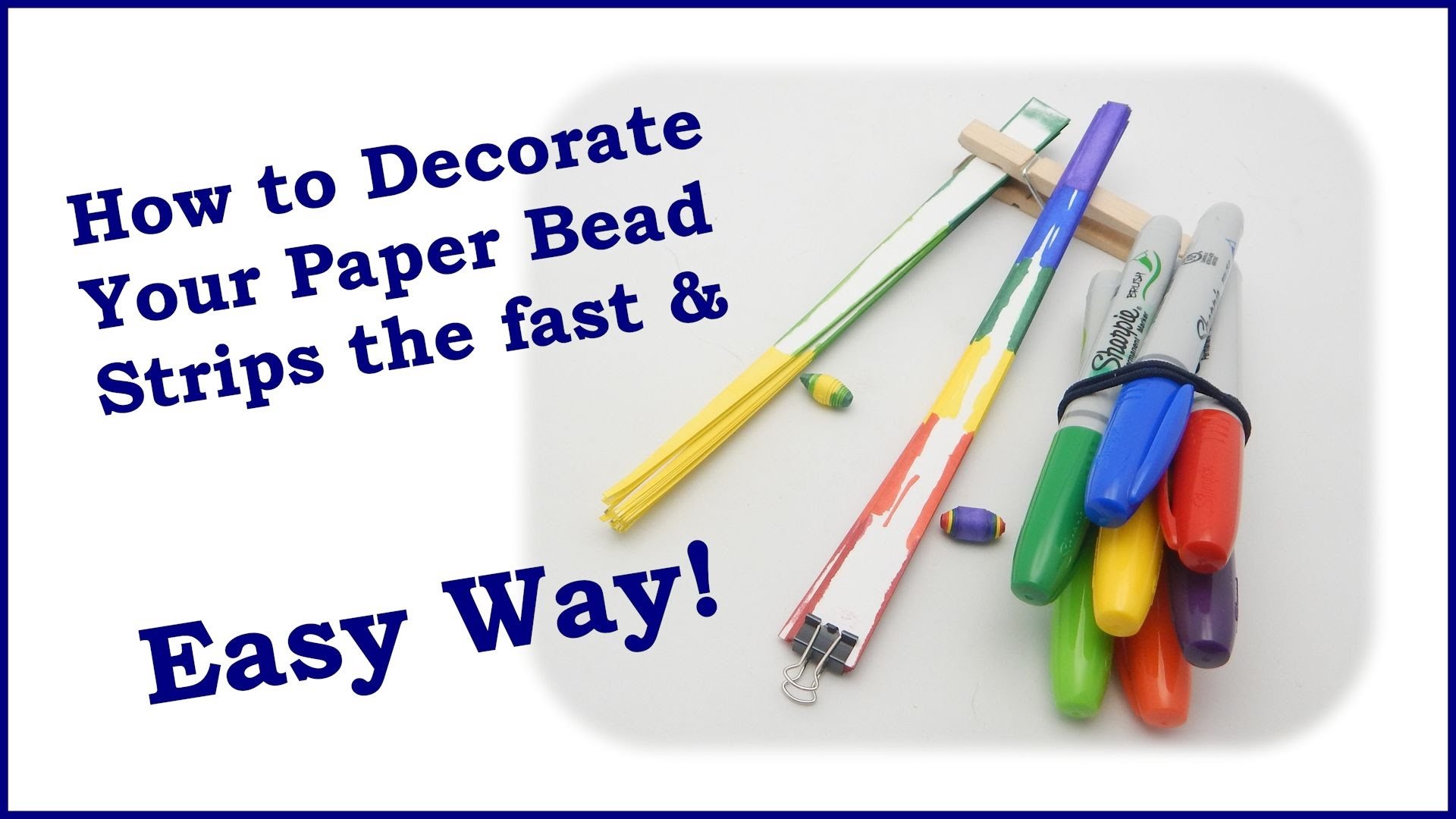 How to Decorate Your Paper Bead Strips The Fast and Easy Way!