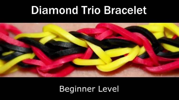 How to make a Rubber Band Diamond Trio Bracelet - Easy Level