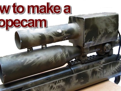 How to Make a Scopecam