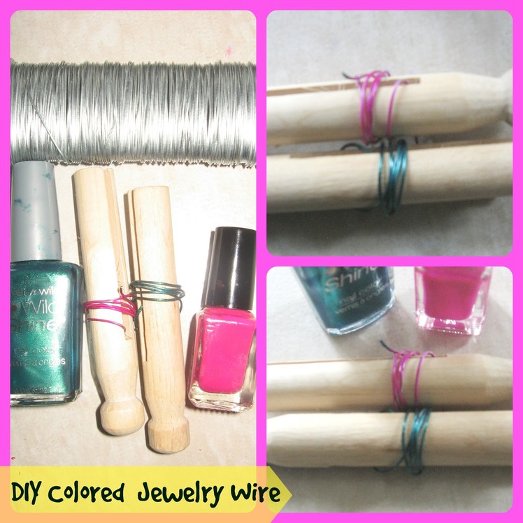 How to make your own colored Jewelry Wire with nail polish. DIY Colored Wire