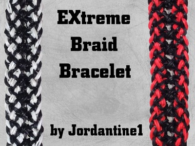 New EXtreme Braid Bracelet - Rainbow Loom