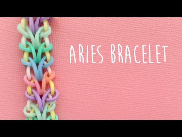 Rainbow Loom Bands Aries Bracelet Tutorial
