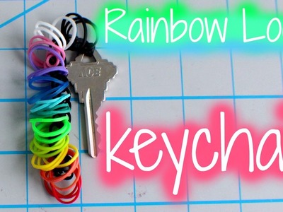 Rainbow Loom Keychain
