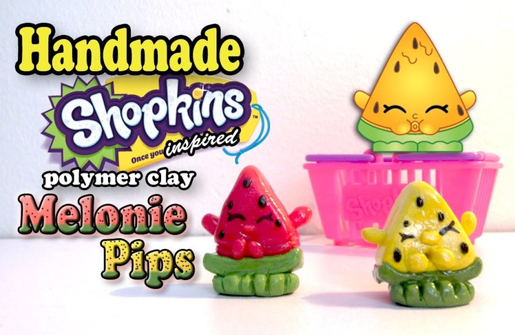 Season 1 Shopkins: How To Make Melonie Pips Polymer Clay Tutorial!