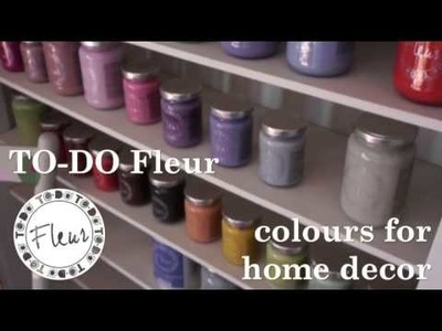 TO DO FLEUR Paint   Colours for home decor