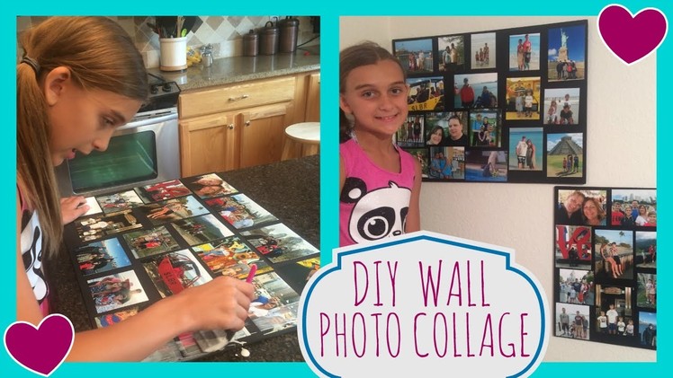 DIY PROJECT: WALL PHOTO COLLAGE