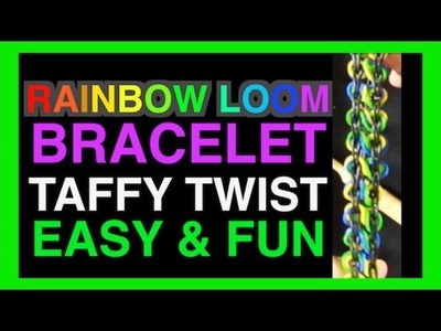 How to Make a Rainbow Loom Bracelet TAFFY TWIST EASY INSTRUCTIONS