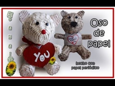 OSO DE PAPEL hecho con papel periódico - BEAR PAPER done with newspaper