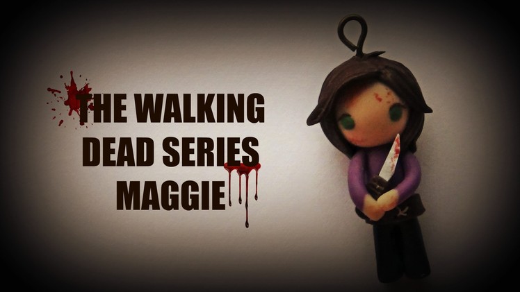 The Walking Dead Series - Maggie - Polymer Clay Tutorial