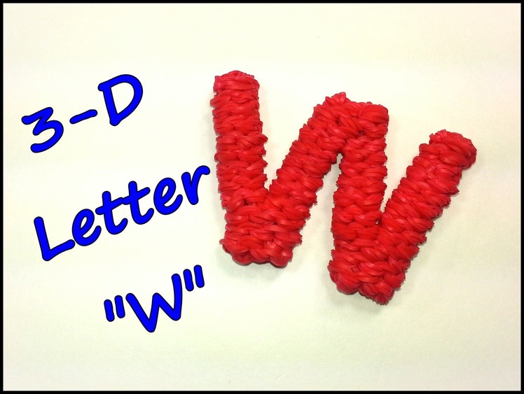 3-D Letter "W" Tutorial by feelinspiffy (Rainbow Loom)