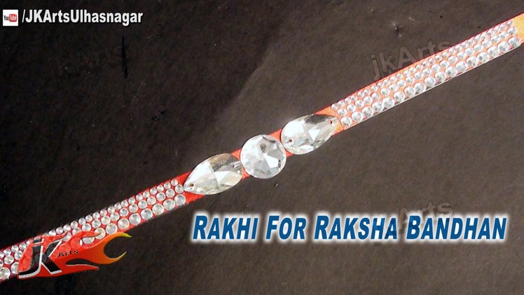 DIY Easy Kundan Rakhi For Raksha Bandan - JK Arts 582