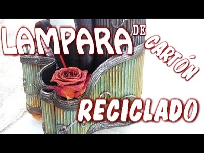 DIY LAMPARA DE CARTÓN RECICLADA - LAMP MADE OF RECYCLED CARDBOARD