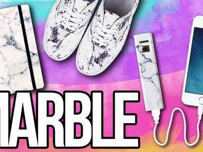 DIY Marble EVERYTHING! ♥ Shoes, Notebook, iPhone Charger & More!