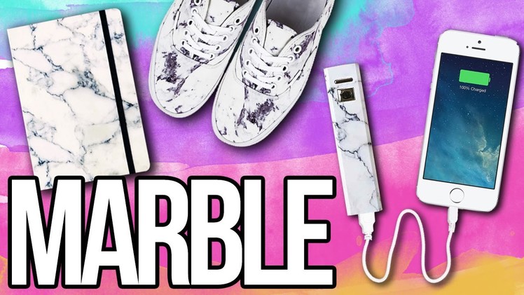 DIY Marble EVERYTHING! ♥ Shoes, Notebook, iPhone Charger & More!