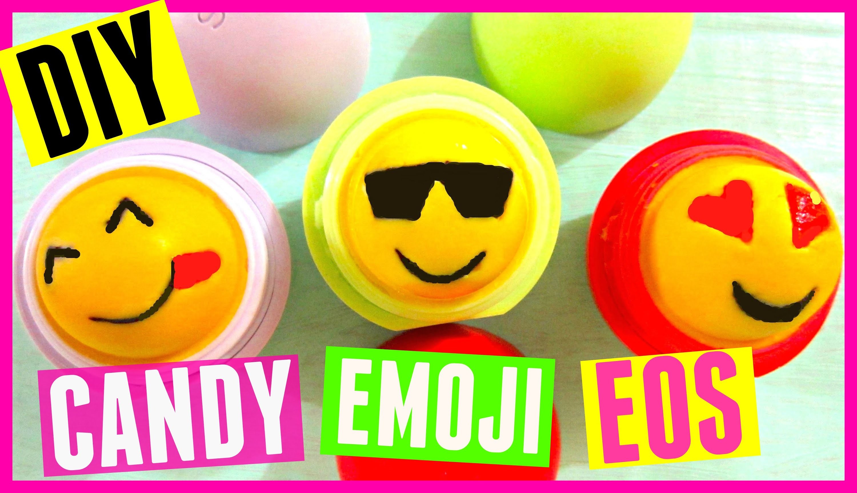 EMOJI EOS out of CANDY| DIY EOS Lip Balm with Gummy Bears &amp; Chocolate