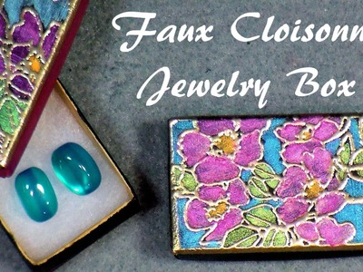 Faux cloisonne jewelry box tutorial