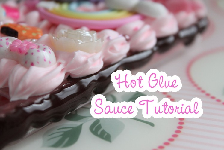 Hot Glue Decoden Sauce Tutorial