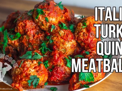 Italian Quinoa-Stuffed Turkey Meatball for Meal Prep. Albondigas Italianas de Pavo y Quinua
