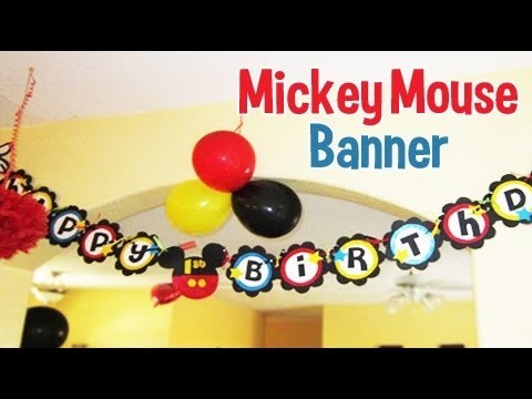 Mickey Mouse Birthday Banner Tutorial