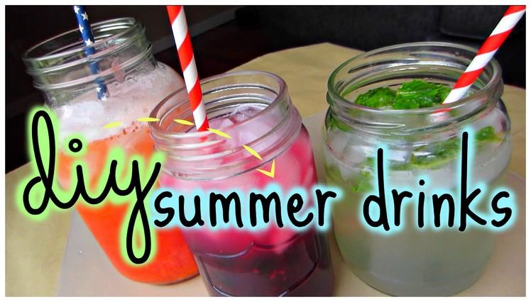 Must Try | DIY Refreshing Summer Drinks