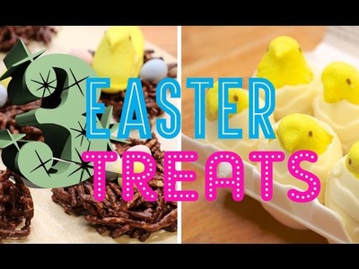 3 EASTER TREATS - Smashed Creme Eggs, Peeps Eggs & Chicks Nests