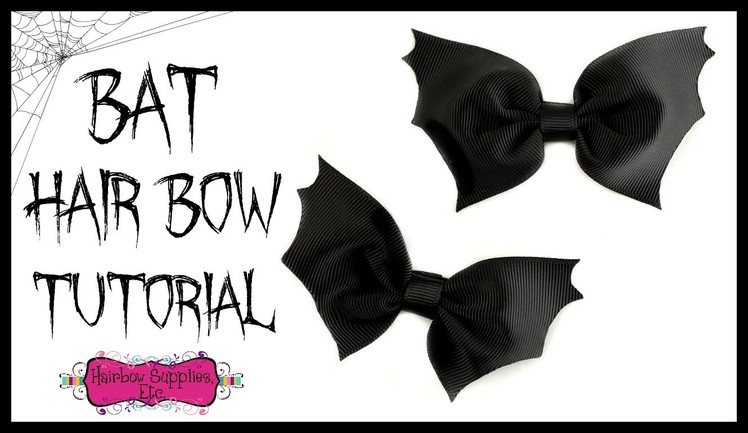 Bat Hair Bow Tutorial - Halloween Hair Bow - Hairbow Supplies, Etc.