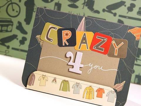 Crazy 4 You - Make a Card Monday #88