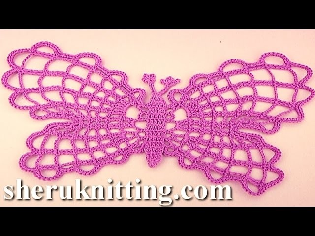 Crochet Summer  Butterfly Tutorial 18 Part 2 of 2